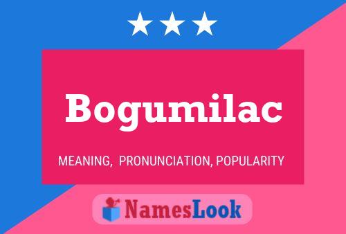 Bogumilac Name Poster