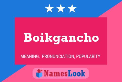 Boikgancho Name Poster