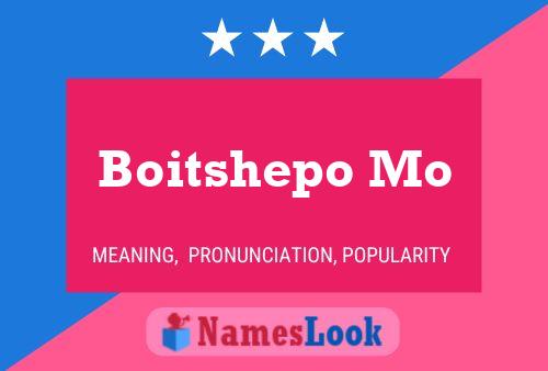 Boitshepo Mo Name Poster