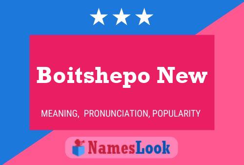 Boitshepo New Name Poster