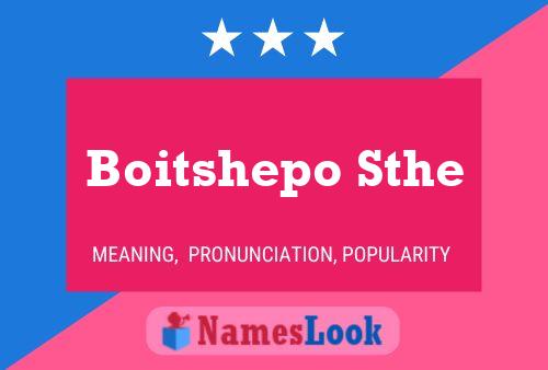 Boitshepo Sthe Name Poster