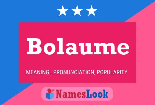 Bolaume Name Poster