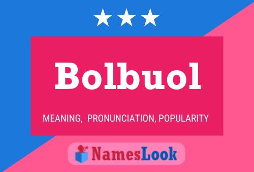 Bolbuol Name Poster