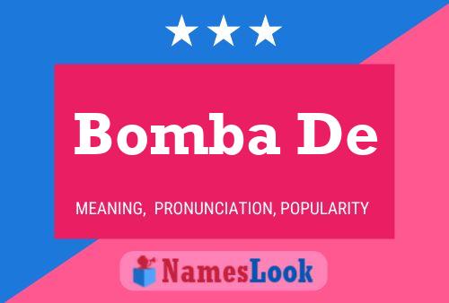 Bomba De Name Poster