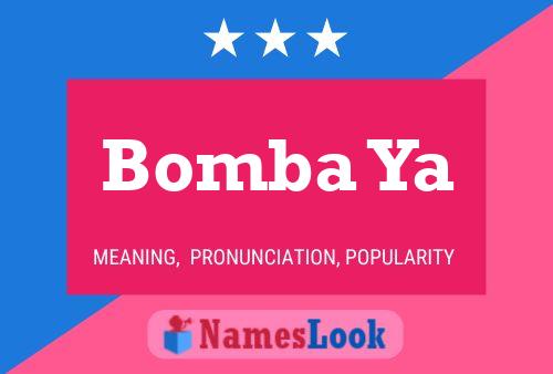 Bomba Ya Name Poster