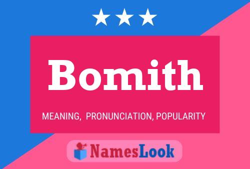 Bomith Name Poster