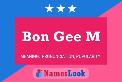 Bon Gee M Name Poster