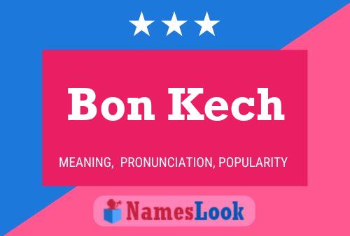 Bon Kech Name Poster