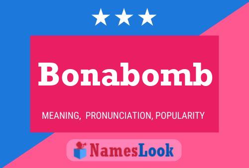 Bonabomb Name Poster