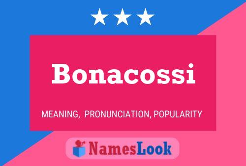 Bonacossi Name Poster