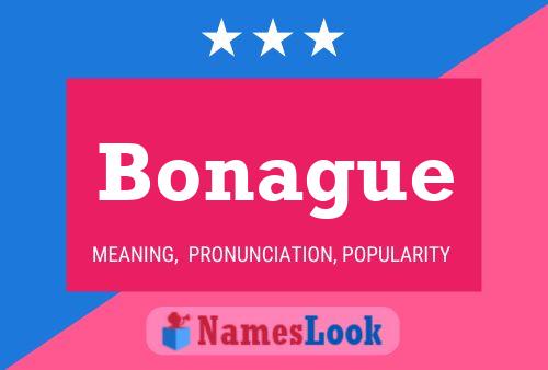 Bonague Name Poster