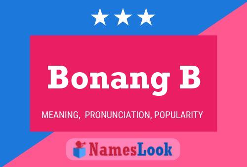 Bonang B Name Poster