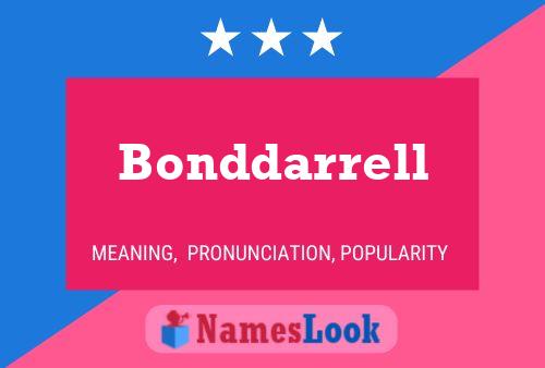 Bonddarrell Name Poster