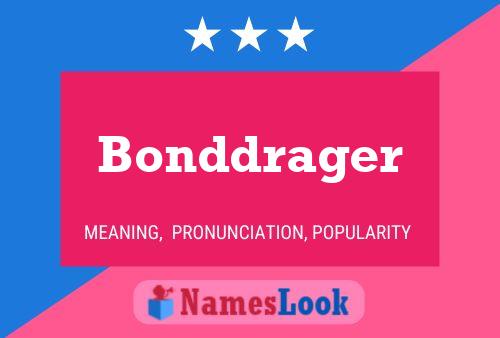 Bonddrager Name Poster