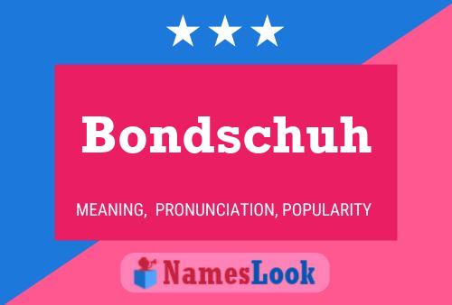 Bondschuh Name Poster