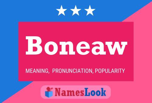 Boneaw Name Poster