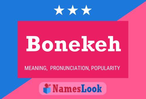 Bonekeh Name Poster