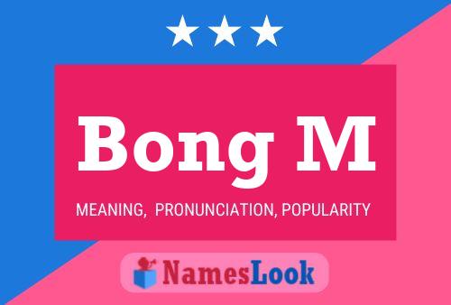 Bong M Name Poster