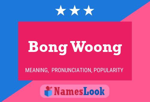 Bong Woong Name Poster