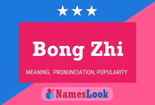 Bong Zhi Name Poster