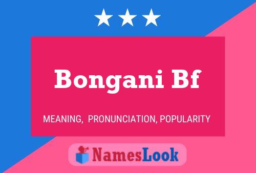 Bongani Bf Name Poster