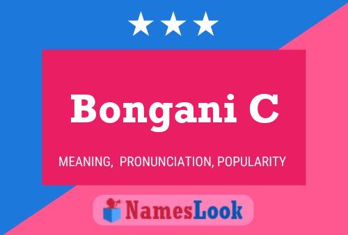 Bongani C Name Poster