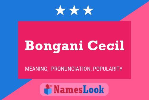 Bongani Cecil Name Poster