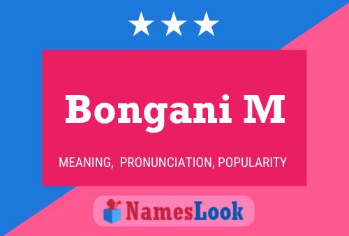 Bongani M Name Poster