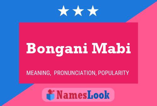 Bongani Mabi Name Poster