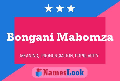 Bongani Mabomza Name Poster