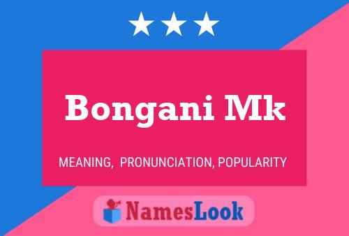 Bongani Mk Name Poster