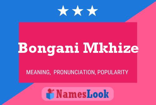 Bongani Mkhize Name Poster