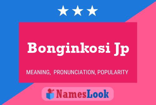 Bonginkosi Jp Name Poster