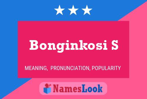 Bonginkosi S Name Poster