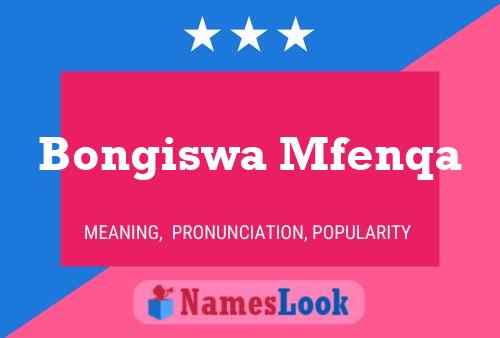 Bongiswa Mfenqa Name Poster