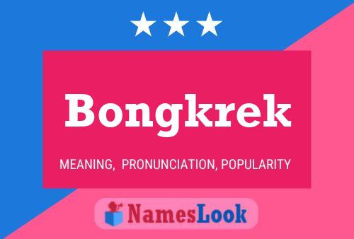 Bongkrek Name Poster