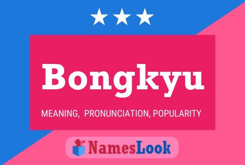 Bongkyu Name Poster