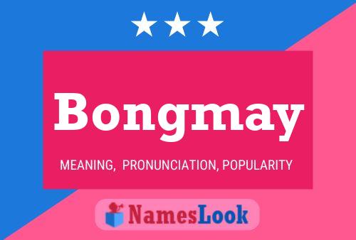 Bongmay Name Poster