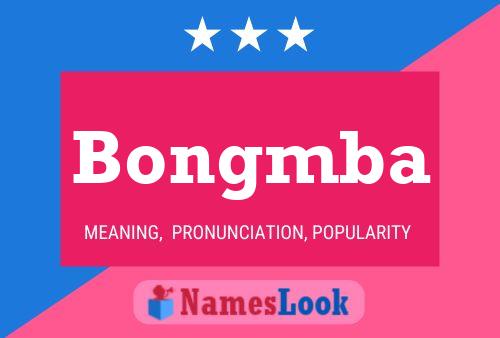 Bongmba Name Poster