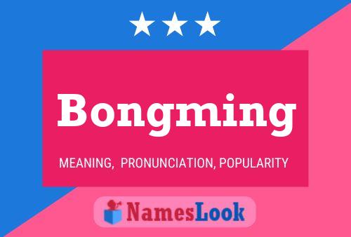 Bongming Name Poster