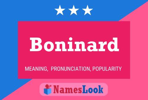 Boninard Name Poster