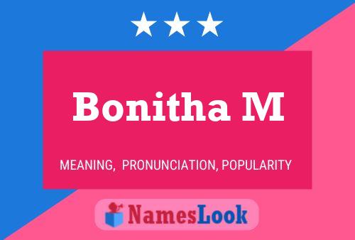 Bonitha M Name Poster