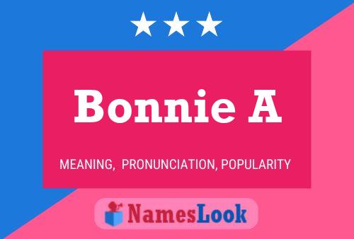 Bonnie A Name Poster