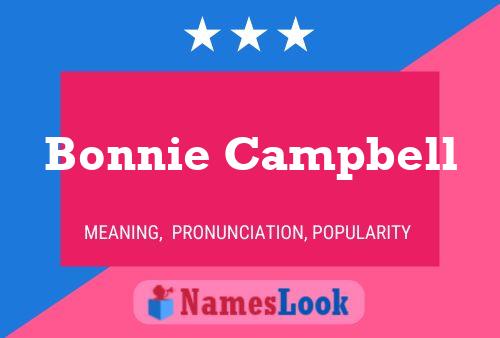 Bonnie Campbell Name Poster