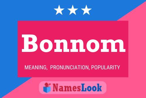 Bonnom Name Poster