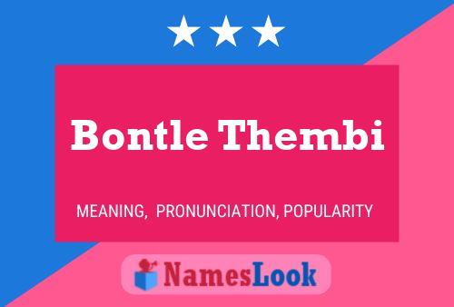 Bontle Thembi Name Poster