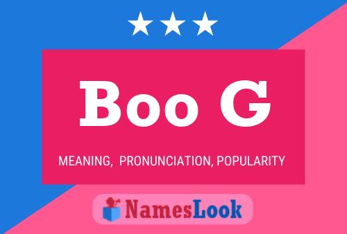 Boo G Name Poster