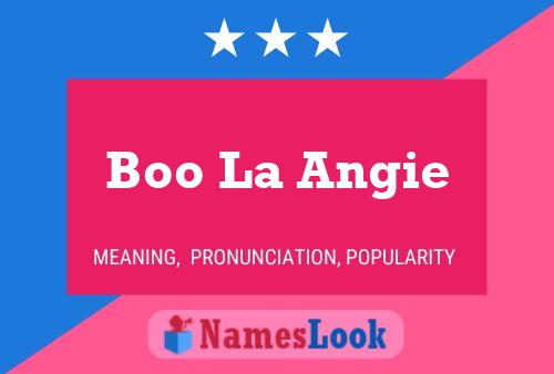 Boo La Angie Name Poster