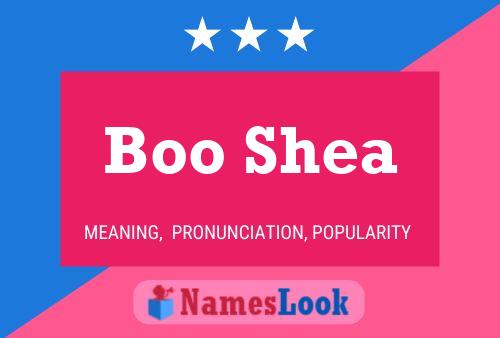 Boo Shea Name Poster