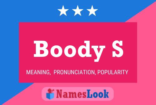 Boody S Name Poster